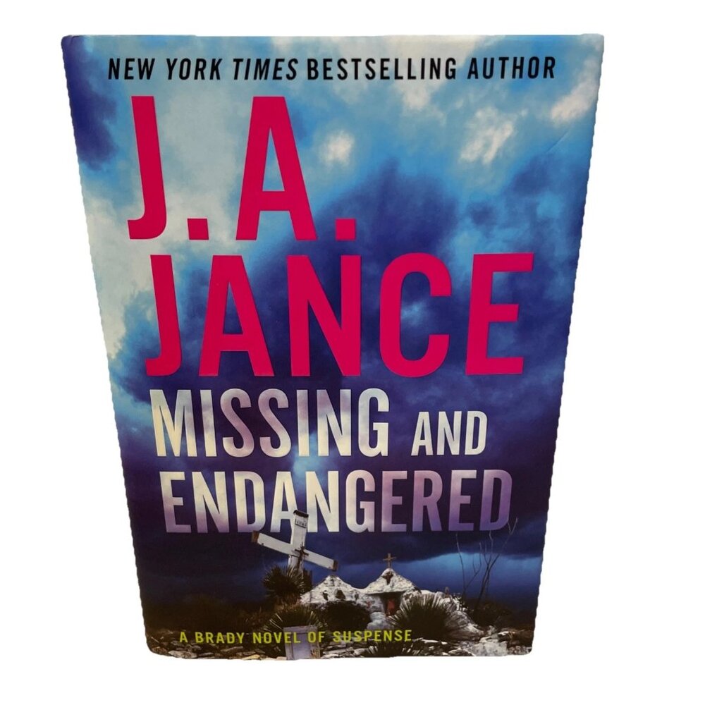 Missing and Endangered A Brady Novel of Suspense by J. A. Jance (2021 Hardcover)